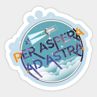 Per aspera ad astra Sticker